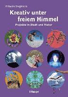 Kreativ unter freiem Himmel