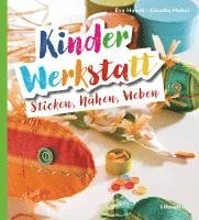 bokomslag Kinder-Werkstatt Sticken, Nähen, Weben