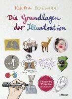 Roberta Bergmann - Die Grundlagen der Illustration, Inbunden