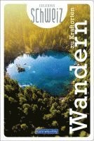 Hallwag Kümmerly+Frey AG - Kümmerly+Frey Erlebnis Schweiz Wandern zu Kraftorten - Wanderführer, Häftad