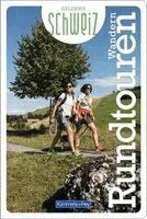 Hallwag Kümmerly+Frey AG - Kümmerly+Frey Erlebnis Schweiz Wandern Rundtouren - Wanderführer, Häftad