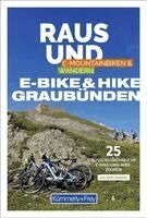 Cyrill Locher - Kümmerly+Frey Raus und E-Bike & Hike Graubünden - Mountainbike- & Wanderführer, Häftad