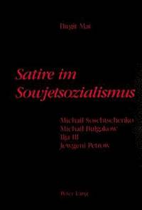 bokomslag Satire Im Sowjetsozialismus