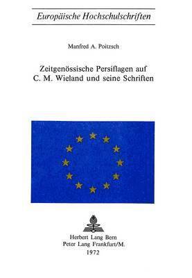 Zeitgenoessische Persiflagen Auf C.M. Wieland Und Seine Schriften 1