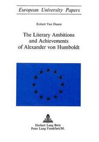 bokomslag Literary Ambitions and Achievements of Alexander von Humboldt