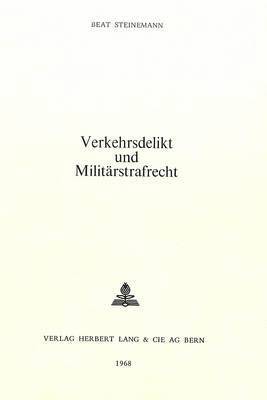 Verkehrsdelikt Und Militaerstrafrecht 1