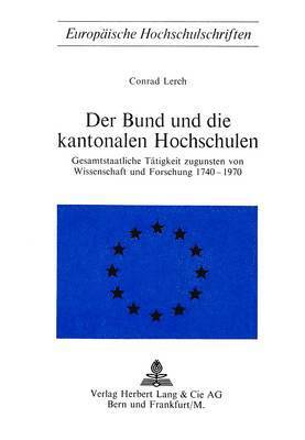 Der Bund Und Die Kantonalen Hochschulen 1