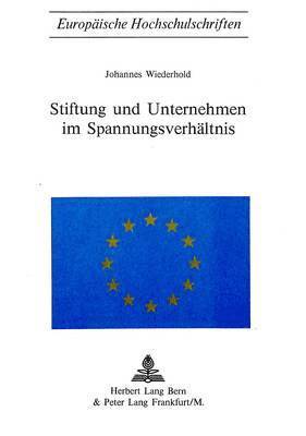 Stiftung Und Unternehmen Im Spannungsverhaeltnis 1