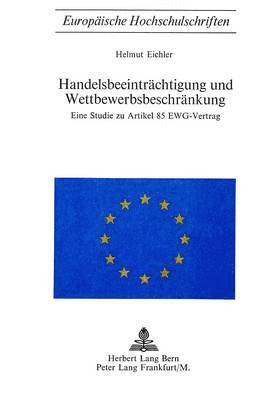 bokomslag Handelsbeeintraechtigung Und Wettbewerbsbeschraenkung