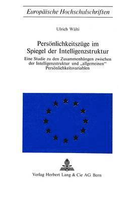 bokomslag Persoenlichkeitszuege Im Spiegel Der Intelligenzstruktur