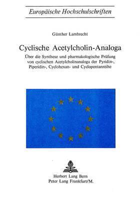 Cyclische Acetylcholin-Analoga 1