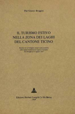 bokomslag Il Turismo Estivo Nella Zona Dei Laghi del Cantone Ticino