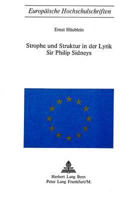 Strophe Und Struktur in Der Lyrik Sir Philip Sidneys 1