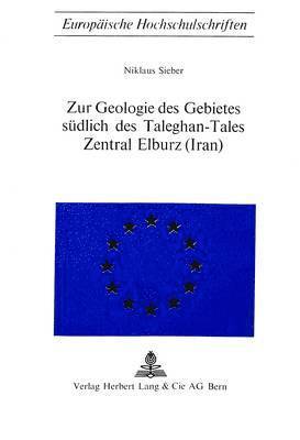 bokomslag Zur Geologie Des Gebietes Suedlich Des Taleghan-Tales, Zentral Elburz (Iran)