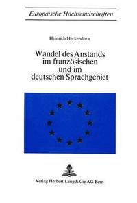 bokomslag Wandel Des Anstands Im Franzoesischen Und Im Deutschen Sprachgebiet