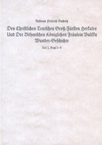 bokomslag Des Christlichen Teutschen Gross-Fuersten Herkules Und Der Boehmischen Koeniglichen Fraeulein Valiska Wunder-Geschichte