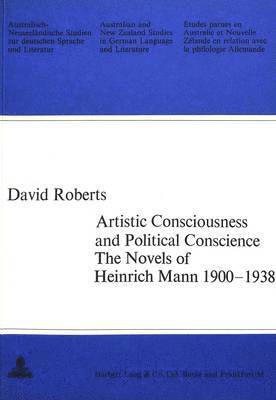 David Roberts, David Gordon Roberts, Gerhard Schulz - Artistic Consciousness and Political Conscience, Häftad