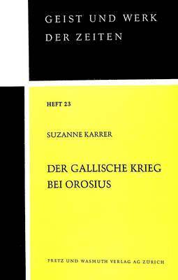 bokomslag Der Gallische Krieg Bei Orosius