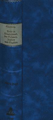 Friedrich Leopold, Graf Zu Stolberg- Reise in Deutschland, Der Schweiz, Italien Und Sicilien 1