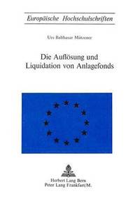 bokomslag Die Aufloesung Und Liquidation Von Anlagefonds