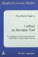 Leibniz as Baroque Poet