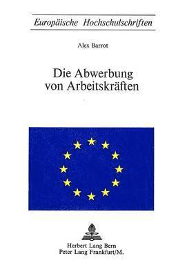 bokomslag Die Abwerbung Von Arbeitskraeften