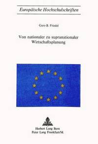 bokomslag Von Nationaler Zu Supranationaler Wirtschaftsplanung