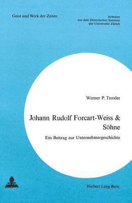Johann Rudolf Forcart-Weiss & Soehne 1