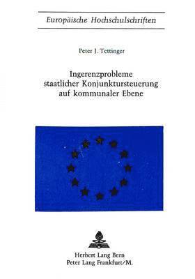 bokomslag Ingerenzprobleme Staatlicher Konjunktursteuerung Auf Kommunaler Ebene