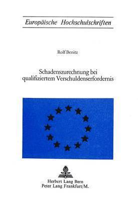 bokomslag Schadenszurechnung Bei Qualifiziertem Verschuldenserfordernis