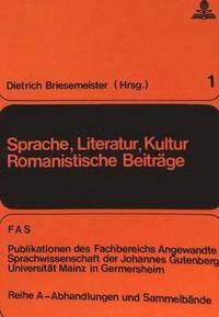 bokomslag Sprache, Literatur, Kultur- Romanistische Beitraege