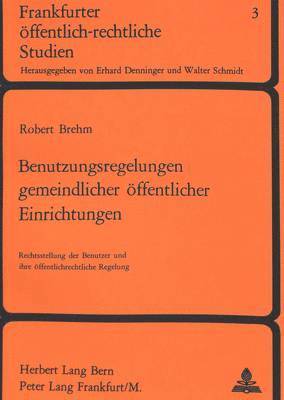 bokomslag Benutzungsregelungen Gemeindlicher Oeffentlicher Einrichtungen