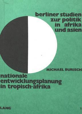 bokomslag Nationale Entwicklungsplanung in Tropisch-Afrika