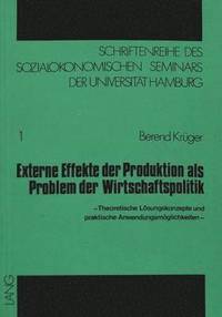 bokomslag Externe Effekte Der Produktion ALS Problem Der Wirtschaftspolitik