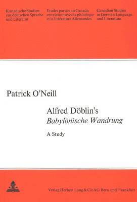 Alfred Doblin's "Babylonische Wanderung"