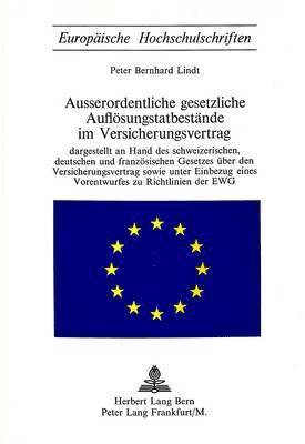 bokomslag Ausserordentliche Gesetzliche Aufloesungstatbestaende Im Versicherungsvertrag