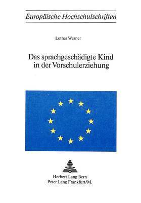 bokomslag Das Sprachgeschaedigte Kind in Der Vorschulerziehung