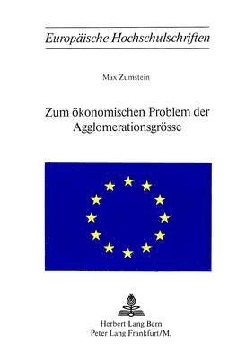 bokomslag Zum Oekonomischen Problem Der Agglomerationsgroesse