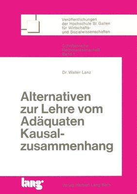 bokomslag Alternativen Zur Lehre Vom Adaequaten Kausalzusammenhang