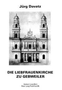 bokomslag Die Liebfrauenkirche Zu Gebweiler