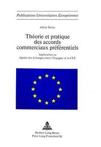 bokomslag Thorie Et Pratique Des Accords Commerciaux Prfrentiels