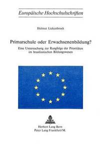 bokomslag Primarschule Oder Erwachsenenbildung?