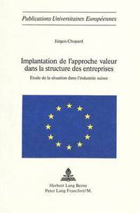 bokomslag Implantation de l'Approche Valeur Dans La Structure Des Entreprises