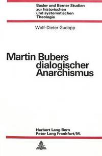 bokomslag Martin Bubers Dialogischer Anarchismus