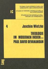 bokomslag Theologie Im Modernen Indien - Paul David Devanandan