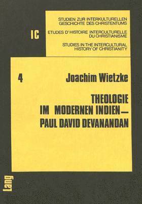 Theologie Im Modernen Indien - Paul David Devanandan 1
