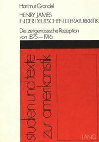 bokomslag Henry James in Der Deutschen Literaturkritik