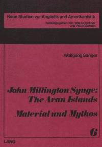 bokomslag John Millington Synge: The Aran Islands
