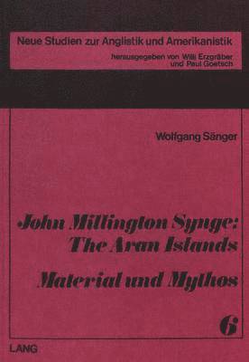 bokomslag John Millington Synge: The Aran Islands