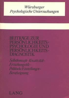 Beitraege Zur Persoenlichkeitspsychologie Und Persoenlichkeitsdiagnostik 1